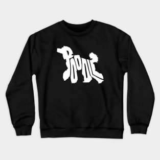 Poodle white Crewneck Sweatshirt